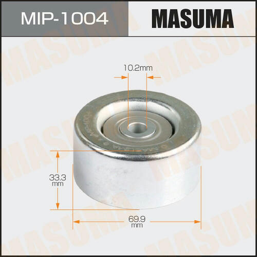 Ролик обводной приводного ремня Masuma, MIP-1004